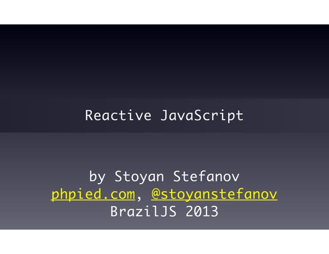 Reactive JavaScript