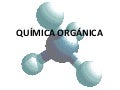 Reactividad química orgánica