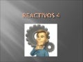 Reactivos 4