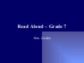 Read Aloud Day Gr. 7   Mrs. Guida