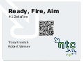 Ready, Fire, Aim