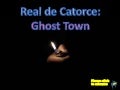 Real de Catorce: Ghost Town