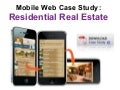 Real Estate Mobile Marketing Case Study