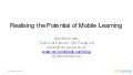 Realising the potential of mobile learning