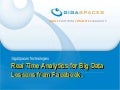 Big Data Real Time Analytics - A Facebook Case Study