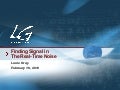 Finding Signal in the Real-Time Noise