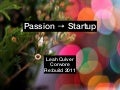 Re:build 2011: Passion -> Startup