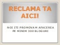Reclama ta aici!