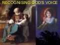 Recognising God&rsquo;s Voice