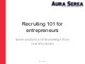 Recruiting 101 for entrepreneurs