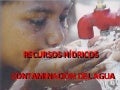 Recursos hídricos y contaminación del agua