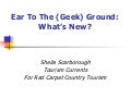Ear To The (Geek) Ground - Important Tech Developments Applicable to Tourism