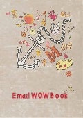 Inspirational email marketing; Red C's Email Marketing WOW Book