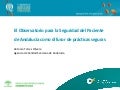 El Observatorio para la Seguridad del Paciente como difusor de prácticas seguras 