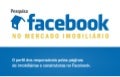 Pesquisa: Facebook no Mercado Imobiliário - O profissional responsável pelo perfil