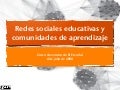 Redes Sociales Educativas y Comunidades de Aprendizaje