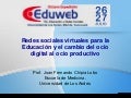 Redes sociales virtuales para la Educación y el cambio del ocio digital al ocio productivo
