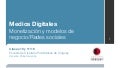 La Escuelita - Medios Digitales - Clases 10/11 - Monetización y modelos de negocio/Redes sociales