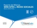 Reporte de Marcas Web Sites y Redes Sociales - Marzo 2012