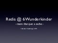 Redis At 6Wunderkinder