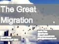 The Great Migration- Cloud Circle