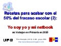 Yo soy yo y mi netbook
