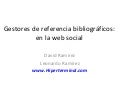 Gestores de referencias bibliográficos en la web social