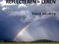 Reflecteren is leren