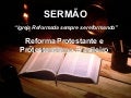 Reforma protestante e protestantismo brasileiro   