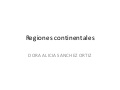 Regiones Continentales
