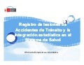 Registro de lesiones de Accidentes de Tránsito y la Integración estadística en el Sistema de Salud