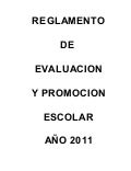 Reglamentode evaluacion y promocion escolar 2011