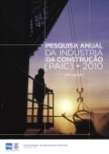 Pesquisa Anual da Indústria da Construção (PAIC) 2013