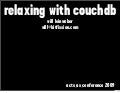 Relaxing With CouchDB