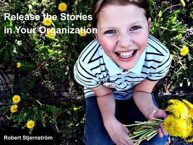 Release The Stories In Your Organization