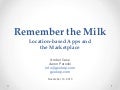 Remember the Milk: Location-based Apps and the Marketplace
