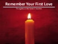 Remember Your First Love