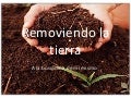 Removiendo la tierra