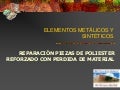 Reparación poliester reforzado