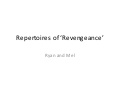 Repertoires of revengeance