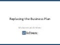 Replacing the business plan