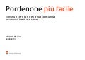 Pordenone più facile, aggiornamento Report 23 novembre