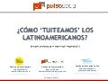 Estudio sobre el uso de Twitter en América Latina