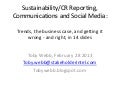 Reporting, Comms, Social Media in CR February 2013 Toby Webb