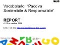 Report Vocabolario "Padova Sostenibile & Responsabile" l 12 Novembre 2009
