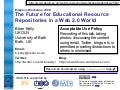 The Future for Educational Resource Repositories in a Web 2.0 World