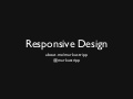 Responsive Design