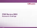 Ofcom&rsquo;s Second Public Service Broadcasting Review, Phase 1: Annex 6   Research Findings