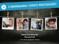Cyberniania i dzieci przyszłości v3
