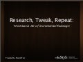 Research, Tweak, Repeat: The Elusive Art of Incremental Redesign